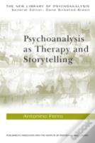 Psychoanalysis As Therapy And Storytelling