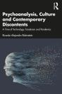 Psychoanalysis, Culture And Contemporary Discontents - Preview
