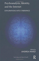 Psychoanalysis, Identity, And The Internet