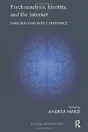 Psychoanalysis, Identity, And The Internet - Preview