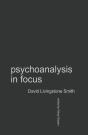 Psychoanalysis In Focus - Preview