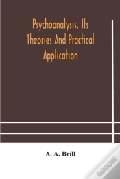 Capa do artigo Psychoanalysis, Its Theories And Practic