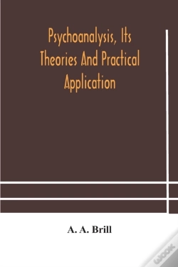 Capa do artigo Psychoanalysis, Its Theories And Practic