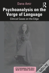 Psychoanalysis On The Verge Of Language