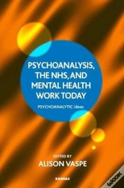 Capa do artigo Psychoanalysis, The Nhs, And Mental Health Work Today
