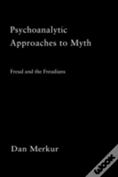 Psychoanalytic Approaches To Myth