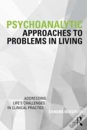 Psychoanalytic Approaches To Problems In Living