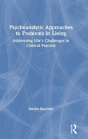 Psychoanalytic Approaches To Problems In Living - Preview