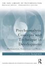 Psychoanalytic Concepts And Technique In Development - Preview