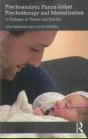 Psychoanalytic Parent-Infant Psychotherapy And Mentalization - Preview