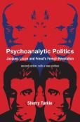Psychoanalytic Politics, Second Edition, With A New Preface