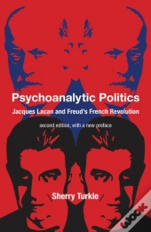Psychoanalytic Politics