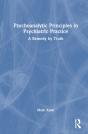 Psychoanalytic Principles In Psychiatric Practice - Preview