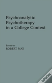 Psychoanalytic Psychotherapy In A College Context