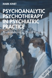 Capa do artigo Psychoanalytic Psychotherapy In Psychiatric Practice