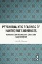 Psychoanalytic Readings Of Hawthorneâ€™S Romances - Preview