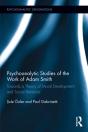 Psychoanalytic Studies Of The Work Of Adam Smith - Preview
