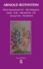 Psychoanalytic Technique And The Creation Of Analytic Patients - Preview