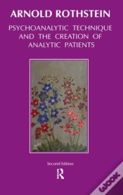 Capa do artigo Psychoanalytic Technique And The Creation Of Analytic Patients