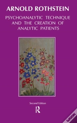 Capa do artigo Psychoanalytic Technique And The Creation Of Analytic Patients