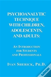 Capa do artigo Psychoanalytic Technique With Children, Adolescents, And Adults