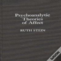 Psychoanalytic Theories Of Affect