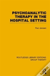Psychoanalytic Therapy In The Hospital Setting