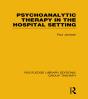 Psychoanalytic Therapy In The Hospital Setting (Rle: Group Therapy) - Preview