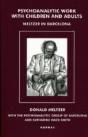 Psychoanalytic Work With Children And Adults - Preview