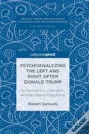 Capa do artigo Psychoanalyzing The Left And Right After Donald Trump