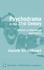 Psychodrama In The 21st Century - Preview