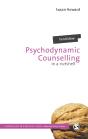 Psychodynamic Counselling In A Nutshell - Preview
