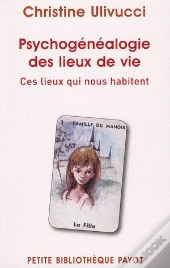 Psychogenealogie Des Lieux De Vie