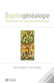 Capa do artigo Psychogénéalogie ; Transformer Son Héritage Psychologique