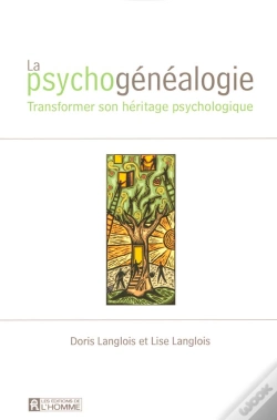 Capa do artigo Psychogénéalogie ; Transformer Son Héritage Psychologique