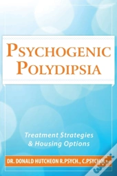 Psychogenic Polydipsia: Treatment Strate
