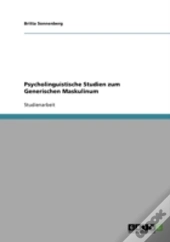 Psycholinguistische Studien Zum Generischen Maskulinum