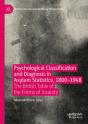 Psychological Classification And Diagnosis In Asylum Statistics, 1800 - 1948 - Preview