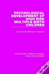 Psychological Development Of High Risk Multiple Birth Children