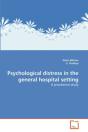Psychological Distress In The General Hospital Setting - Preview