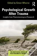 Psychological Growth After Trauma