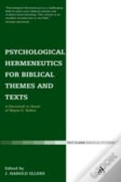 Psychological Hermeneutics For Biblical Themes And Texts