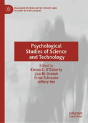 Psychological Studies Of Science And Technology - Preview