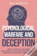 Psychological Warfare And Deception