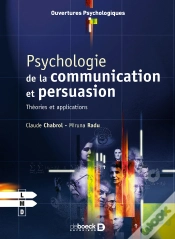 Capa do artigo Psychologie De La Communication Et Persuasion : Théories Et Applications