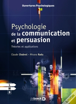 Capa do artigo Psychologie De La Communication Et Persuasion : Théories Et Applications