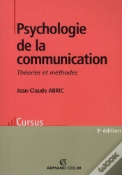 Capa do artigo Psychologie De La Communication ; Théories Et Méthodes (3e Edition)