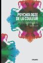 Psychologie De La Couleur ; Effets Et Symboliques - Preview