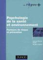 Psychologie De La Santé Et Risques Environnementaux ; Facteurs De Risque Et Prévention - Preview
