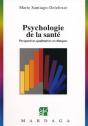 Psychologie De La Sante T.239 ; Perspectives Qualitatives - Preview